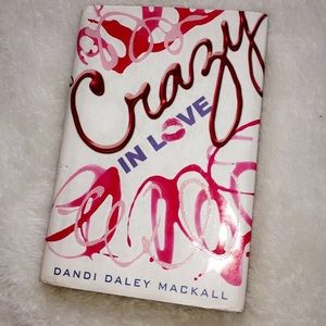 Book: Crazy In Love. By: Dandi Daley Mackall